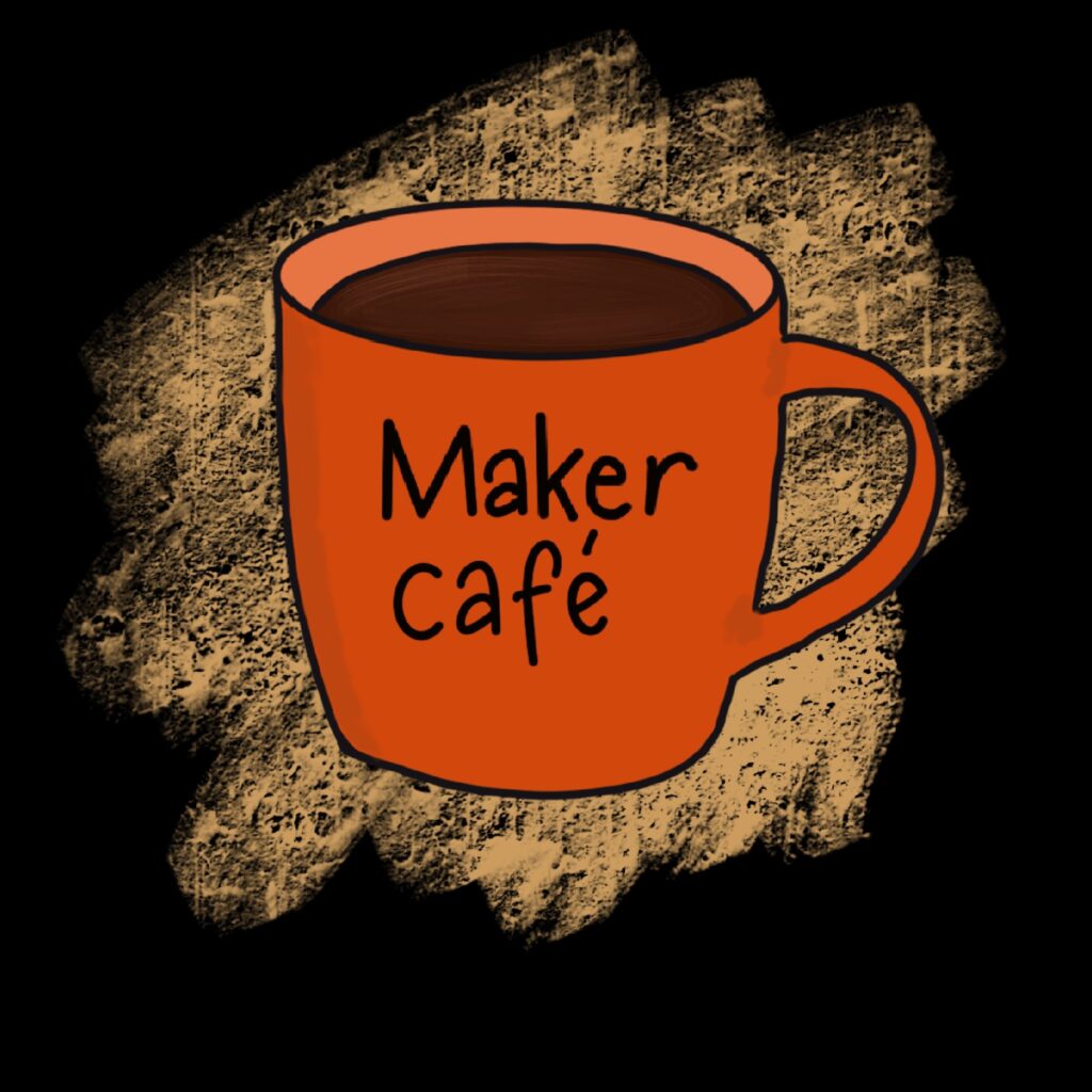 Maker cafe